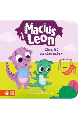 Maciuś i Leon chcą iść na plac zabaw