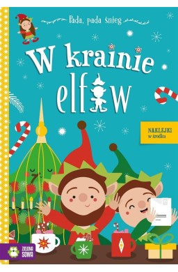 Pada, pada śnieg. W krainie elfów