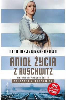 Anioł życia z Auschwitz