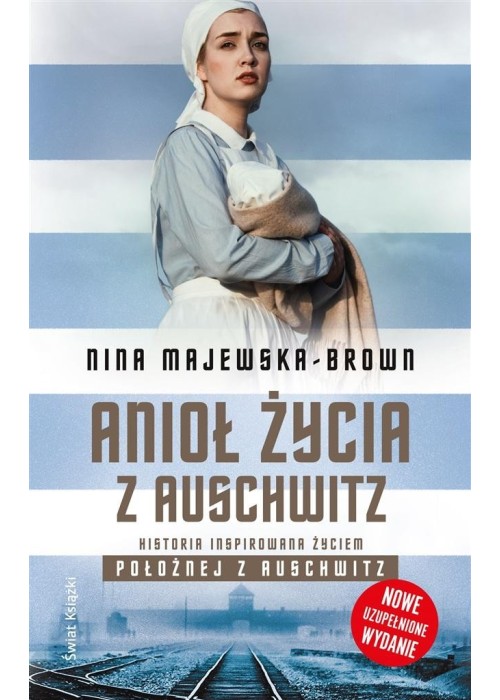 Anioł życia z Auschwitz