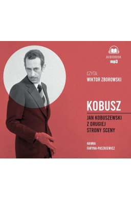 Kobusz. Jan Kobuszewski z drugiej strony sceny CD