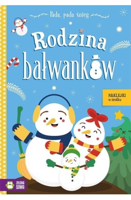 Rodzina bałwanków. Pada, pada śnieg