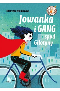 Jowanka i Gang spod Gilotyny