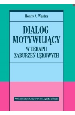 Dialog motywujący w terapii zaburzeń lękowych