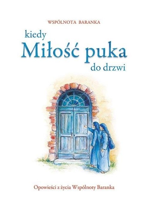 Kiedy miłość puka do drzwi