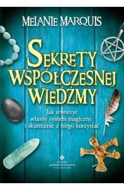 Sekrety współczesnej wiedźmy