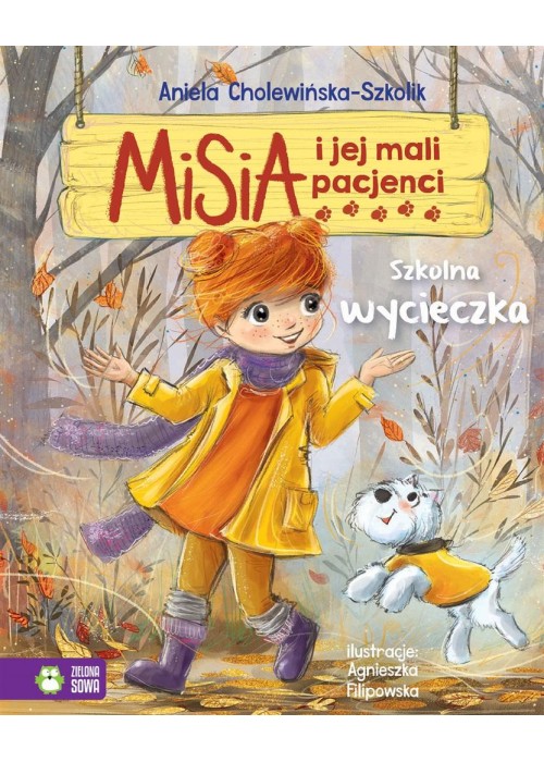 Misia i jej mali pacjenci. Szkolna wycieczka