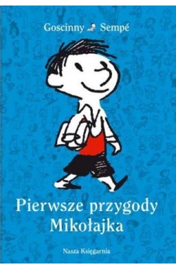 Pierwsze przygody Mikołajka oprawa twarda