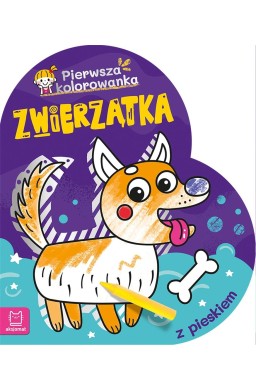 Zwierzątka. Pierwsza kolorowanka z pieskiem