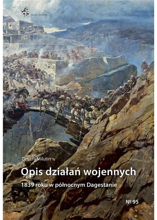 Opis działań wojennych 1839 r. w pół. Dagestanie