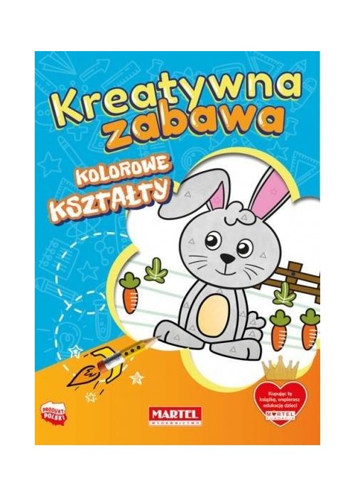 Kreatywna zabawa. Kolorowe kształty