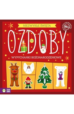 Niezwykłe Święta. Ozdoby. Wypychanki