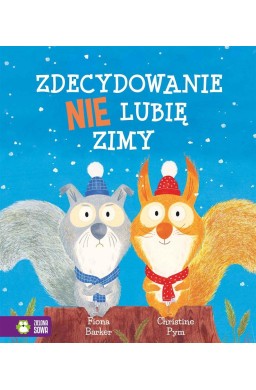 Zdecydowanie nie lubię zimy