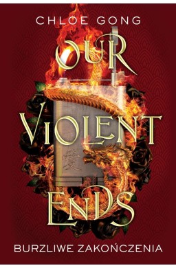 These Violent Delights T.2 Our Violent Ends