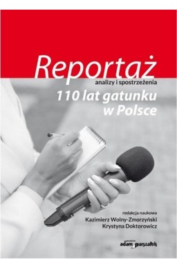 Reportaż - analizy i spostrzeżenia