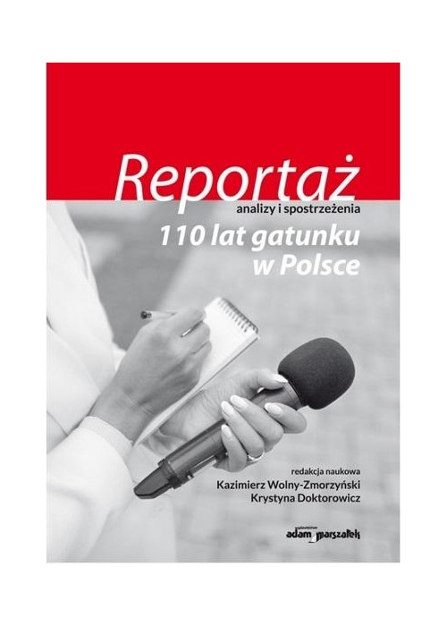 Reportaż - analizy i spostrzeżenia