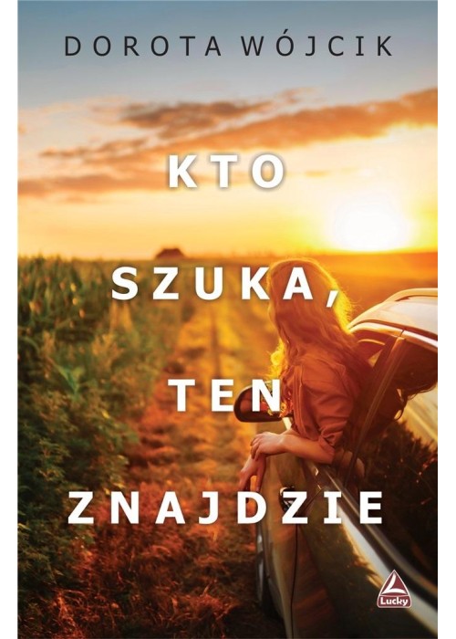 Kto szuka, ten znajdzie