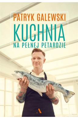 Kuchnia na pełnej petardzie