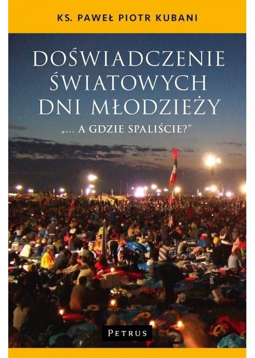 Doświadczenie Światowych Dni Młodzieży