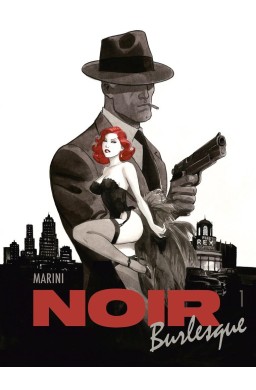 Noir burlesque T.1