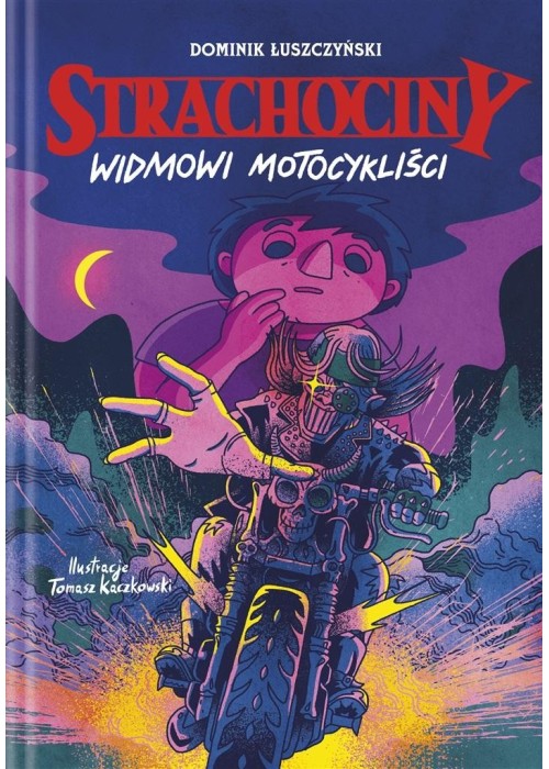 Strachociny T.3 Widmowi motocykliści