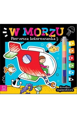 Pierwsza kolorowanka. W morzu. Kredka segmentowa