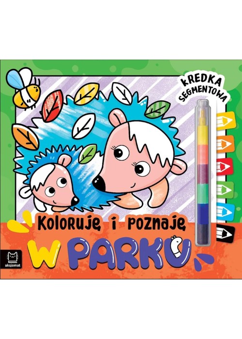 Koloruję i poznaję. W parku. Kredka segmentowa