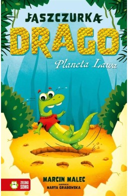 Jaszczurka Drago. Planeta Lawa