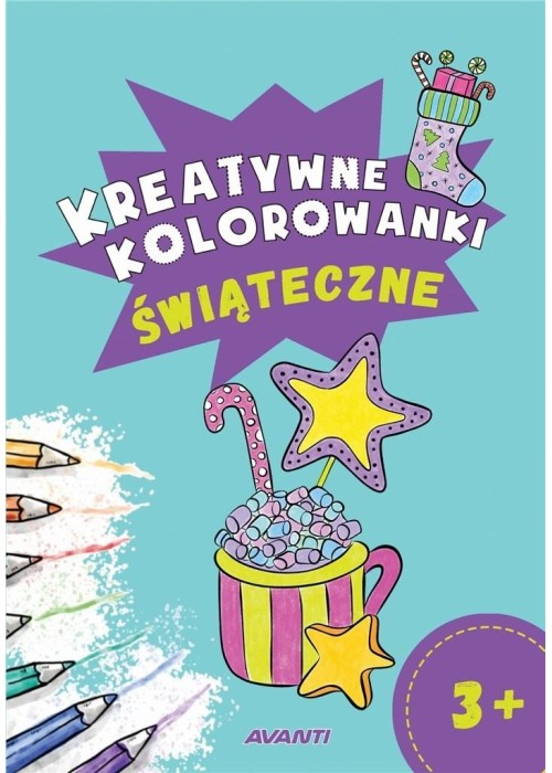 Kreatywne kolorowanki. Świąteczne