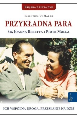 Przykładna para św. Joanna Beretta i Piotr Molla