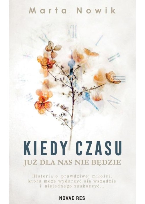 Kiedy czasu już dla nas nie będzie