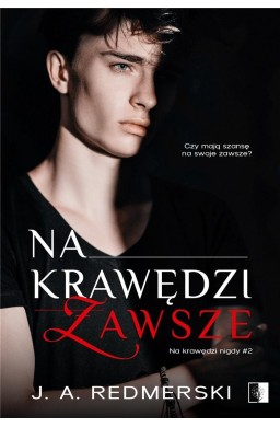 Na krawędzi zawsze