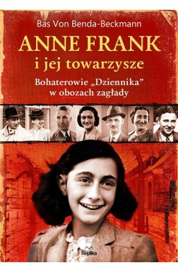 Anne Frank i jej towarzysze