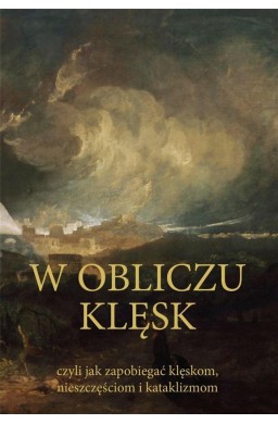 W obliczu klęsk