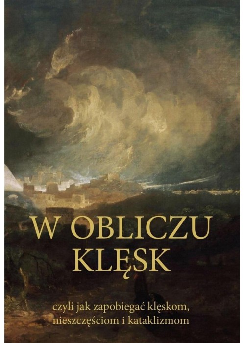 W obliczu klęsk