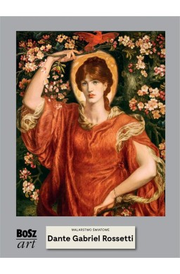 Dante Rossetti. Malarstwo światowe