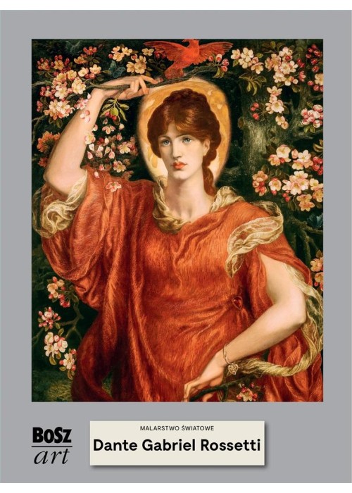 Dante Rossetti. Malarstwo światowe