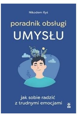 Poradnik obsługi umysłu