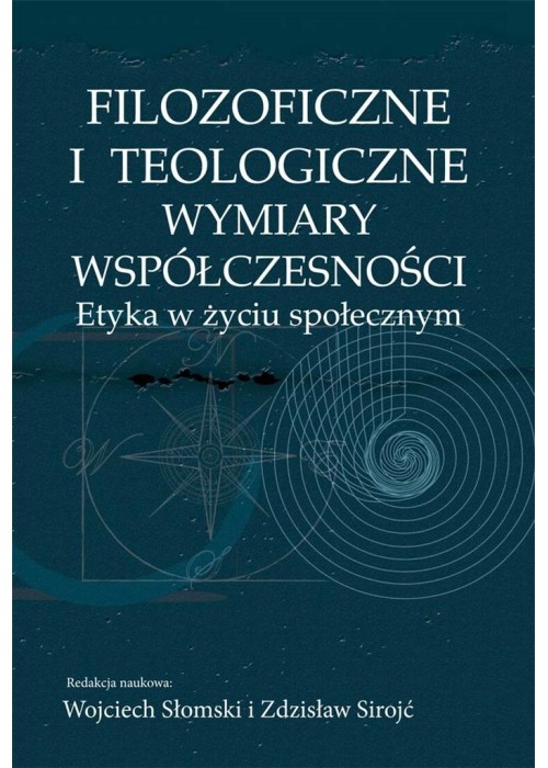 Filozoficzne i teologiczne wymiary współczesności