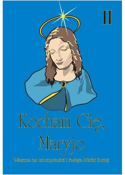 Kocham cię, Maryjo