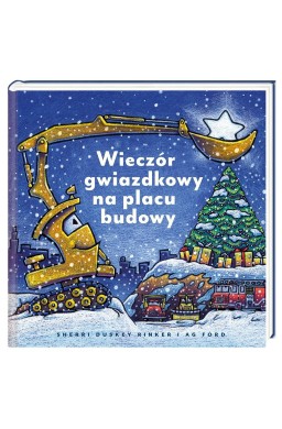 Wieczór gwiazdkowy na placu budowy