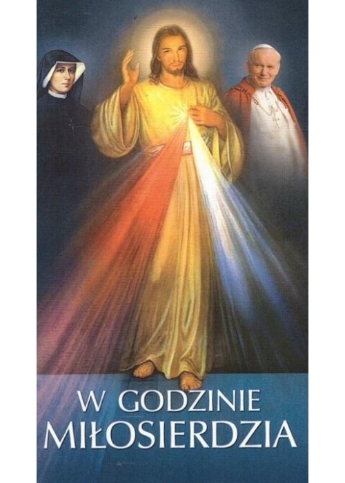 W Godzinie Miłosierdzia w,2