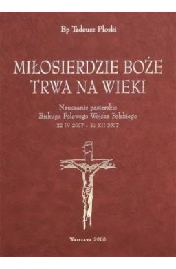 Miłosierdzie Boże trwa na wieki