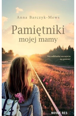 Pamiętniki mojej mamy