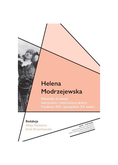 Helena Modrzejewska Materiały do badań nad życiem