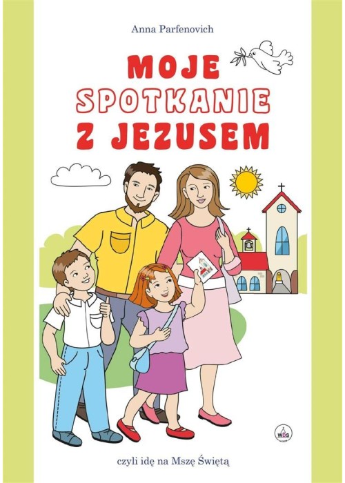 Moje spotkanie z Jezusem - modlitewnik