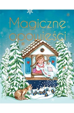 Magiczne opowieści. Wydanie ekskluzywne