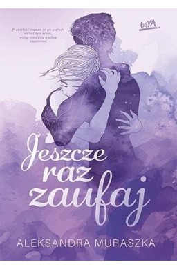 Jeszcze raz zaufaj