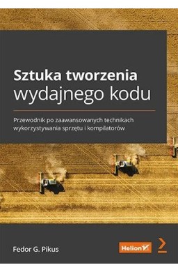 Sztuka tworzenia wydajnego kodu