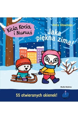 Kicia Kocia i Nunuś. Jaka piękna zima!